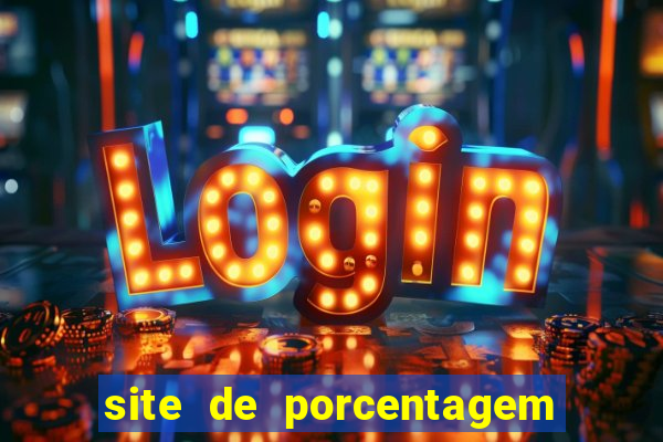 site de porcentagem slots pg